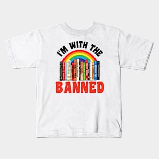 Im With The Banned Kids T-Shirt